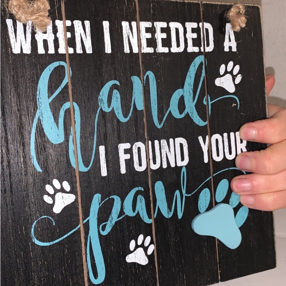 New dog home
Decor sign small wooden